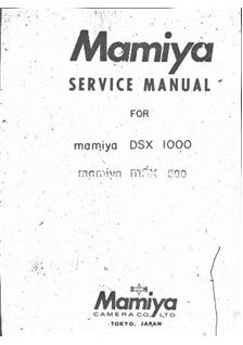 Mamiya DSX 1000 B manual. Camera Instructions.